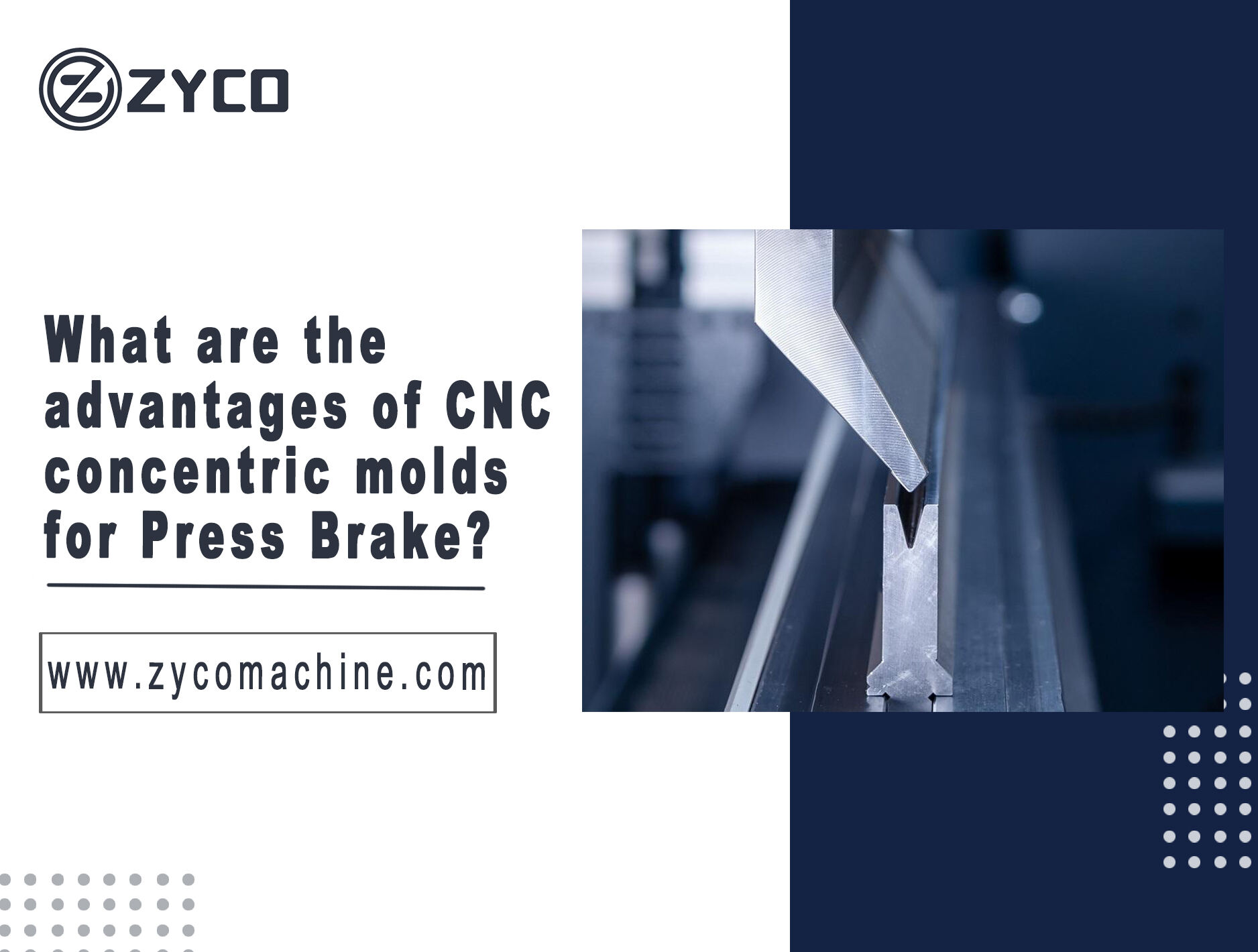 What are the advantages of CNC concentric molds for Press Brake?