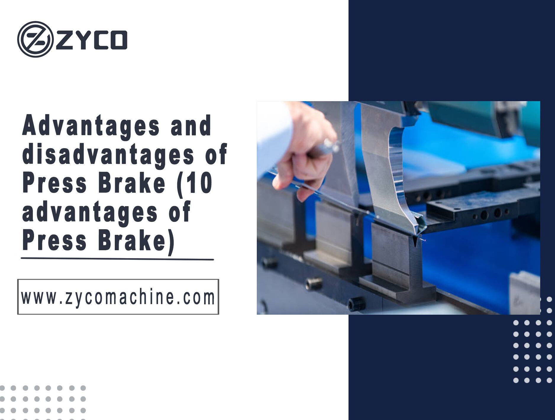 Advantages and disadvantages of Press Brake (10 advantages of Press Brake)